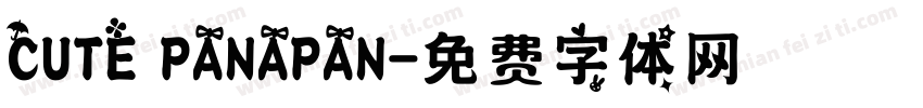 CUTE PANAPAN字体转换